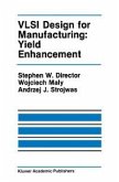 VLSI Design for Manufacturing: Yield Enhancement (eBook, PDF)