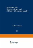 Immobilized Biochemicals and Affinity Chromatography (eBook, PDF)