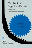 The Book of Ingenious Devices / Kitáb al-¿iyal (eBook, PDF)