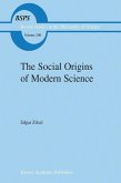 The Social Origins of Modern Science (eBook, PDF)