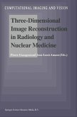 Three-Dimensional Image Reconstruction in Radiology and Nuclear Medicine (eBook, PDF)