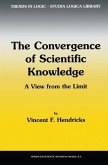 The Convergence of Scientific Knowledge (eBook, PDF)