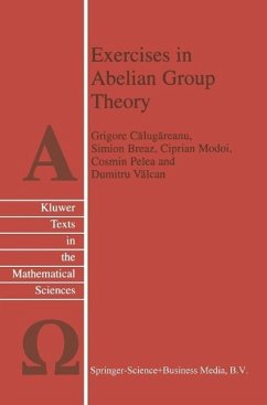 Exercises in Abelian Group Theory (eBook, PDF) - Valcan, D.; Pelea, C.; Modoi, C.; Breaz, S.; Calugareanu, Grigore