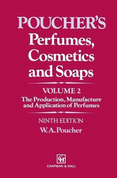 Perfumes, Cosmetics and Soaps (eBook, PDF) Perfumes, Cosmetics and Soaps (eBook, PDF)