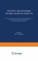 Genetic Mechanisms of Speciation in Insects (eBook, PDF)