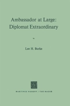 Ambassador at Large: Diplomat Extraordinary (eBook, PDF) - Burke, Lee H.