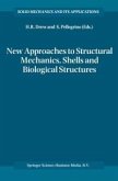 New Approaches to Structural Mechanics, Shells and Biological Structures (eBook, PDF)