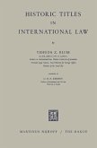 Historic Titles in International Law (eBook, PDF)