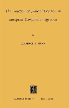 The Function of Judicial Decision in European Economic Integration (eBook, PDF) - Mann, Clarence J.