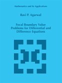 Focal Boundary Value Problems for Differential and Difference Equations (eBook, PDF)