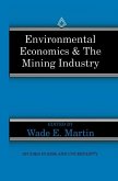 Environmental Economics & the Mining Industry (eBook, PDF)