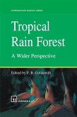 Tropical Rain Forest: A Wider Perspective (eBook, PDF)