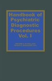 Handbook of Psychiatric Diagnostic Procedures Vol. I (eBook, PDF) Handbook of Psychiatric Diagnostic Procedures Vol. I (eBook, PDF)