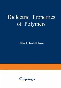 Dielectric Properties of Polymers (eBook, PDF)