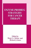 Enzyme-Prodrug Strategies for Cancer Therapy (eBook, PDF)