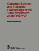 Computer Science and Statistics: Proceedings of the 13th Symposium on the Interface (eBook, PDF)