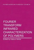 Fourier Transform Infrared Characterization of Polymers (eBook, PDF)