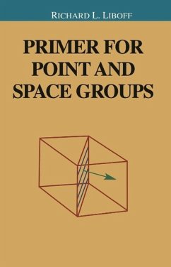 Primer for Point and Space Groups (eBook, PDF) - Liboff, Richard
