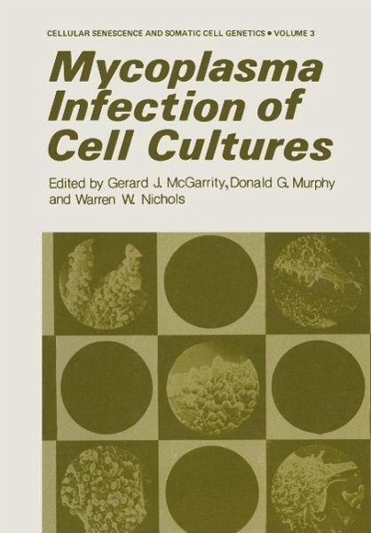 Mycoplasma Infection of Cell Cultures (eBook, PDF) Mycoplasma Infection of Cell Cultures (eBook, PDF)