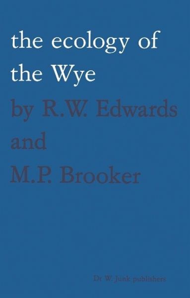 The ecology of the Wye (eBook, PDF) The ecology of the Wye (eBook, PDF)