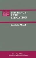 Insurance Rate Litigation (eBook, PDF) - Mintel, J. K.