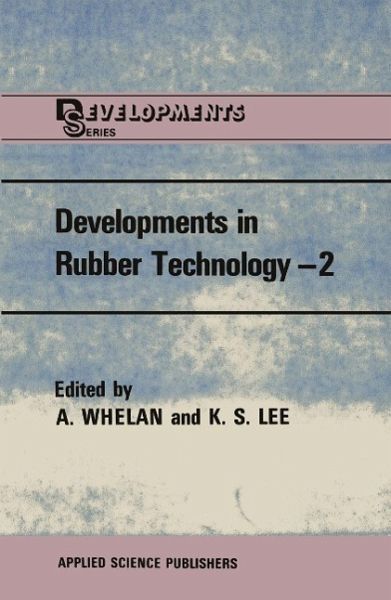 Developments in Rubber Technology-2 (eBook, PDF)