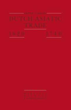 Dutch-Asiatic Trade 1620 - 1740 (eBook, PDF) Cover Dutch-Asiatic Trade 1620 - 1740 (eBook, PDF)