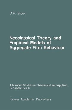 Neoclassical Theory and Empirical Models of Aggregate Firm Behaviour (eBook, PDF) - Broer, D. Peter