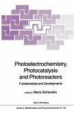 Photoelectrochemistry, Photocatalysis and Photoreactors Fundamentals and Developments (eBook, PDF)
