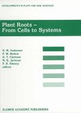 Plant Roots - From Cells to Systems (eBook, PDF)