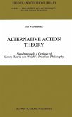 Alternative Action Theory (eBook, PDF)