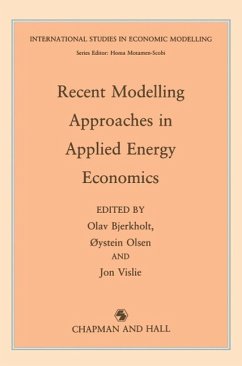 Recent Modelling Approaches in Applied Energy Economics (eBook, PDF) - Bjerkholt, O.; Ølsen, O.; Vislie, J.