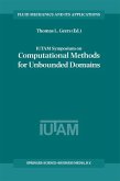 IUTAM Symposium on Computational Methods for Unbounded Domains (eBook, PDF)