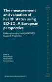 The Measurement and Valuation of Health Status Using EQ-5D: A European Perspective (eBook, PDF)