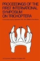 Proceedings of the First International Symposium on Trichoptera (eBook, PDF)