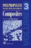 Polypropylene Structure, blends and Composites (eBook, PDF) Polypropylene Structure, blends and Composites (eBook, PDF)