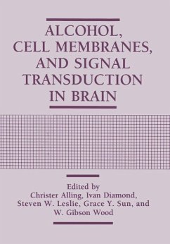 Alcohol, Cell Membranes, and Signal Transduction in Brain (eBook, PDF)