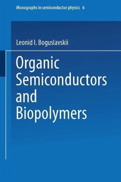 Organic Semiconductors and Biopolymers (eBook, PDF) - Boguslavskii, Leonid I.