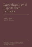 Pathophysiology of Hypertension in Blacks (eBook, PDF)
