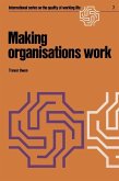 Making organisations work (eBook, PDF)