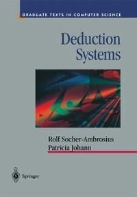 Deduction Systems (eBook, PDF) - Socher-Ambrosius, Rolf; Johann, Patricia