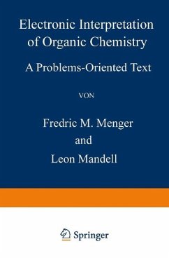 Electronic Interpretation of Organic Chemistry (eBook, PDF) - Menger, F. M.