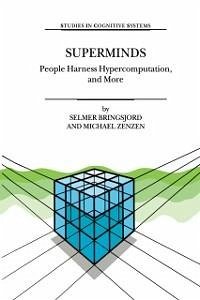 Superminds (eBook, PDF) - Bringsjord, Selmer; Zenzen, M.