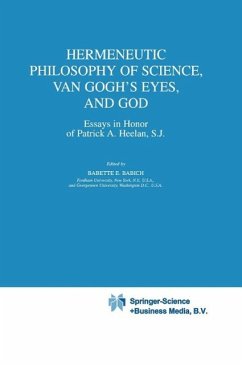 Hermeneutic Philosophy of Science, Van Gogh's Eyes, and God (eBook, PDF)