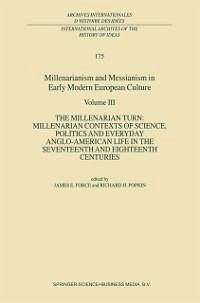 Millenarianism and Messianism in Early Modern European Culture (eBook, PDF)