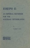 Joseph II: An Imperial Reformer for the Austrian Netherlands (eBook, PDF)