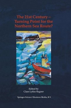 The 21st Century - Turning Point for the Northern Sea Route? (eBook, PDF)