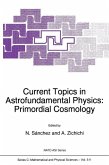 Current Topics in Astrofundamental Physics (eBook, PDF)