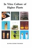 In Vitro Culture of Higher Plants (eBook, PDF)