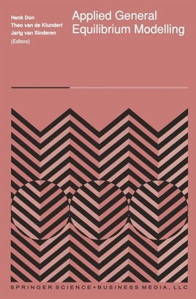 Applied General Equilibrium Modelling (eBook, PDF) Applied General Equilibrium Modelling (eBook, PDF)